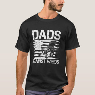 Väter gegen Unkraut Gartenarbeit Rasenmähen Vater T-Shirt