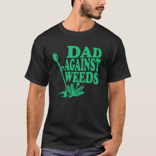 Väter gegen Unkraut Lustige Gartenarbeit Rasenmähe T-Shirt