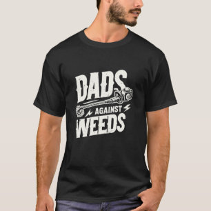 Väter gegen Unkraut Rasenmäher Gartenarbeit Vater T-Shirt