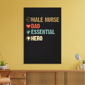 Vater-Geschenk | Männliche Krankenschwester. Vater Leinwanddruck (Insitu (Wohnzimmer))