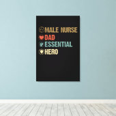 Vater-Geschenk | Männliche Krankenschwester. Vater Leinwanddruck (Insitu (Holzboden))
