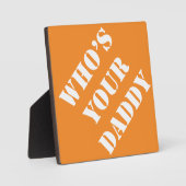 Vater Geschenke Ideen Dadism Redewendungen, wer is Fotoplatte (Vorderseite)