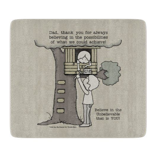 Vater glaubt an Möglichkeiten Schneidebrett (Vorderseite)