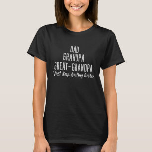 Vater Großvater, ich Behielt einfach, mich schlafe T-Shirt