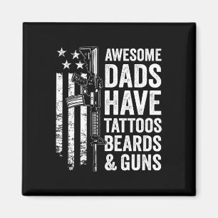 Vater haben Tattoos Beards & Verstärker; Gewehre - Magnet