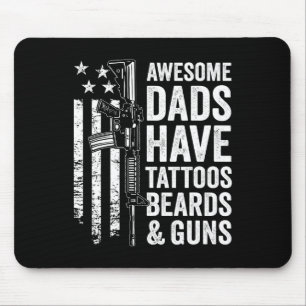Vater haben Tattoos Beards & Verstärker; Gewehre - Mousepad