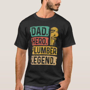 Vater Hero Plumber Legend Wrench Händler Klempneri T-Shirt