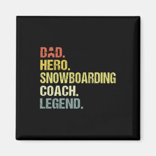 Vater Hero Snowboarden Coach Funny Snowboarden Coa Magnet