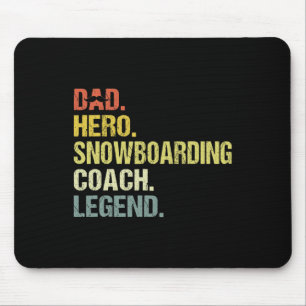 Vater Hero Snowboarden Coach Funny Snowboarden Coa Mousepad