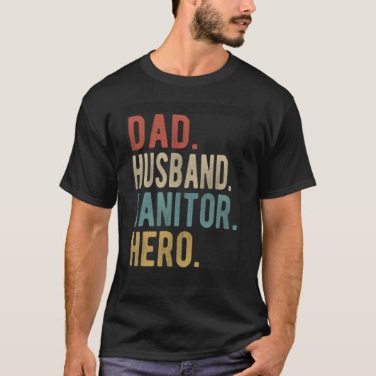 Vater Husband Janitor Hero T-Shirt (Vorderseite)