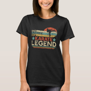 Vater Husband Polizist Karate Legend Karate Fighti T-Shirt