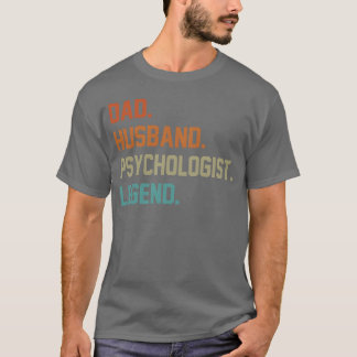 Vater Husband Psychologin Legend for Vatertag T-Shirt
