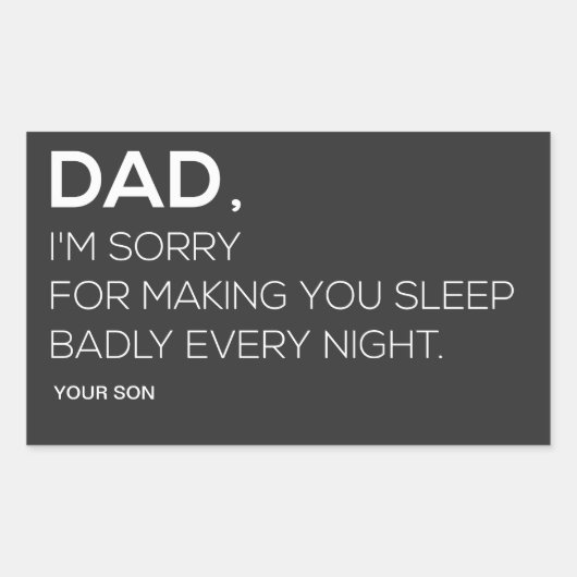 VATER, ICH BIN LEID MIT KLEINEN UND ETIKEN RECHTECKIGER AUFKLEBER (Vorderseite)