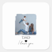 Vater, ich Liebe dir" Foto-Aufkleber — zum Vaterta Quadratischer Aufkleber (Vorderseite)