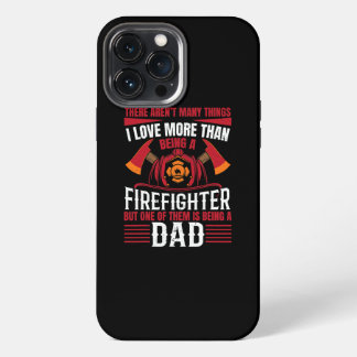 Väter Ich liebe es Feuerwehrmann zu sein Nur Vater iPhone 13 Pro Max Hülle