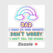 Vater, ich weiß, dass ich dein Liebling bin. Aufkleber (Blatt)