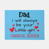 Vater, ich werde immer dein kleines Mädchen sein,  Fußmatte (Vorderseite)