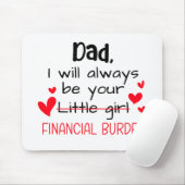 Vater, ich werde immer dein kleines Mädchen sein,  Mousepad (Mit Mouse)