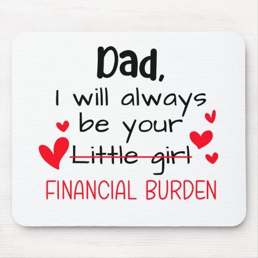 Vater, ich werde immer dein kleines Mädchen sein, Mousepad (Vorne)