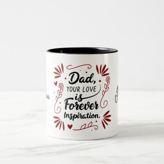 Vater Ihre Liebe ist für immer Inspiration Zitat T Zweifarbige Tasse (Mittel)