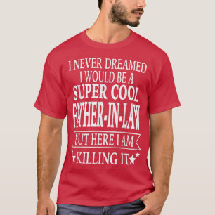 Vater im Gesetz ist der beste Vater im Jura  T-Shirt