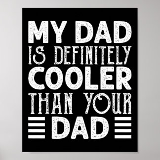 Vater ist definitiv Cooler als Ihr Vater Kinder El Poster