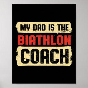 Vater ist der Biathlon Coach Väter Tag Biathlete P Poster