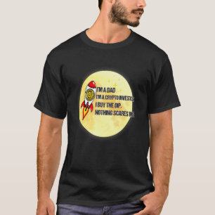 Vater ist ein Kryptoinvestor, der den Sprung zum M T-Shirt