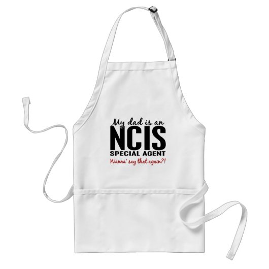 Vater ist ein NCIS Special-Agent Schürze (Vorne)