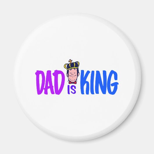 Vater ist König Magnet (Vorne)