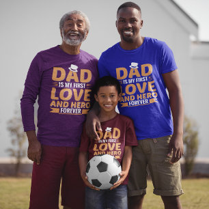 Vater ist mein erster Liebe und Held für immer Vat T-Shirt