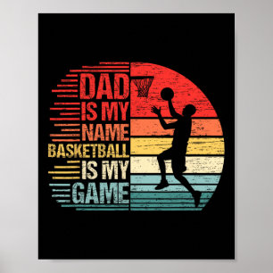 Vater ist mein Name Fun Papa Basketball ist mein S Poster
