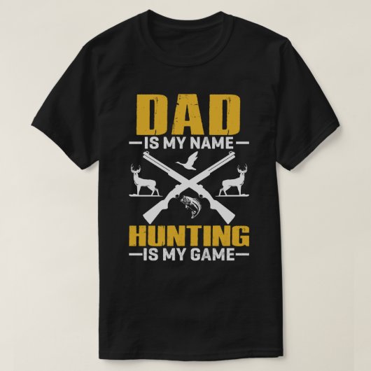 VATER ist mein Name Jagd ist mein Spiel T-Shirt (Design vorne)