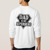 Vater ist mein Superheld Sweatshirt (Rückseite)