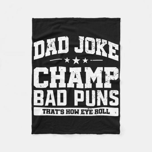 Vater Joke Champ D Puns Wie Eye Roll Vathers Day Fleecedecke (Vorderseite)
