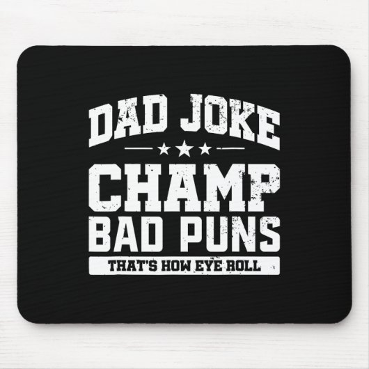 Vater Joke Champ D Puns Wie Eye Roll Vathers Day Mousepad (Vorne)