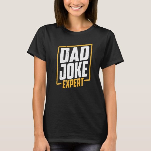 Vater Joke Expert Daddy Jokes Father Sarcastic Pap T-Shirt (Vorderseite)