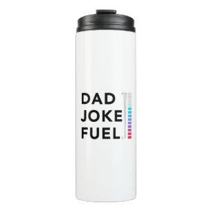 Vater Joke Fuel Funny Meter Thermosbecher