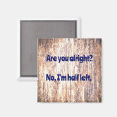 Vater Joke: Geht es dir gut? Magnet (Vorderseite/Rückseite)