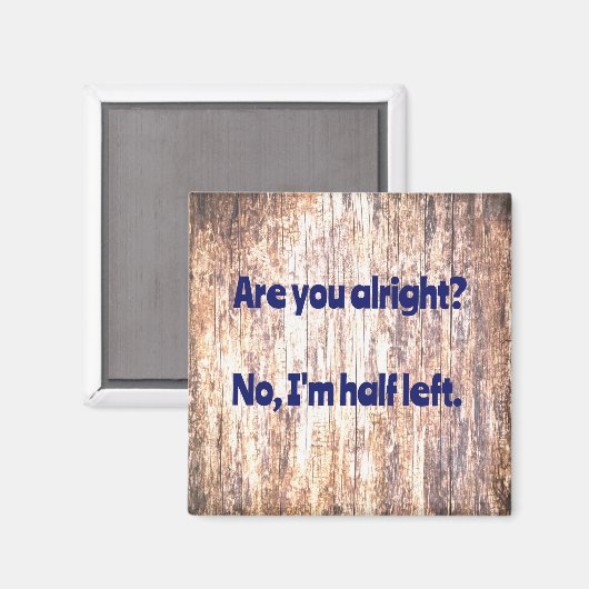 Vater Joke: Geht es dir gut? Magnet (Vorderseite/Rückseite)