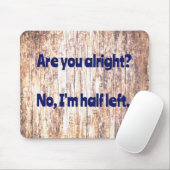 Vater Joke: Geht es dir gut? Mousepad (Mit Mouse)