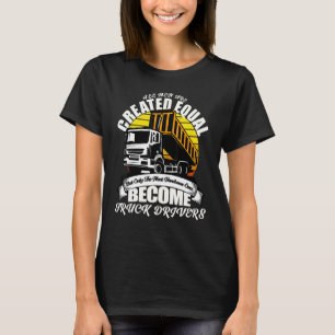 Vater Joke Handsome Dump Trucker Tracer Truck Driv T-Shirt