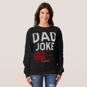 Vater Joke Loading Bitte warten Papa Vatertag Sweatshirt (Vorne ganz)