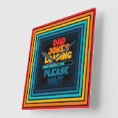 Vater Joke Loading Bitte warten Sie ein schönes Te Quadratische Wanduhr (Winkel)