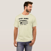 Vater Joke Loading... Bitte warten T-Shirt (Vorne ganz)