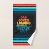 Vater Joke Loading Bitte warten Text Design Badhandtuch Set (Handtuch)