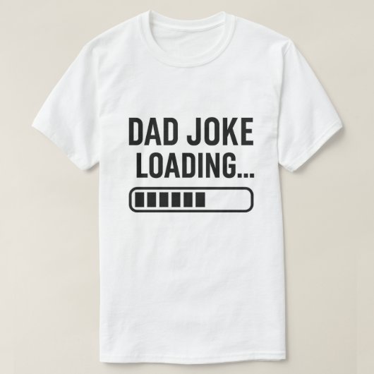 Vater Joke Loading... Funny Design für Vater T-Shirt (Design vorne)