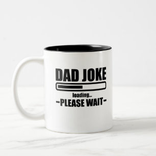 Vater Joke Loading Funny Vater Daddy Vathdtag Zweifarbige Tasse