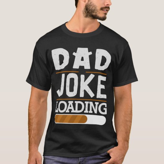 Vater Joke Loading Funny Vatertag Geschenk T-Shirt (Vorderseite)