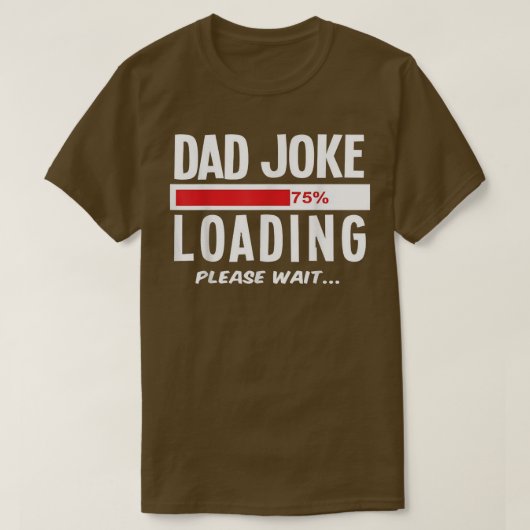 Vater Joke Loading Funny Vathday T-Shirt (Design vorne)